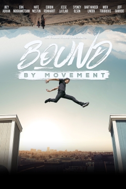 Watch free Bound By Movement movies Hd online