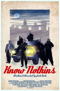 Watch free Know Nothins movies Hd online