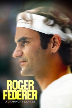 Watch free Roger Federer: A Champions Journey movies Hd online