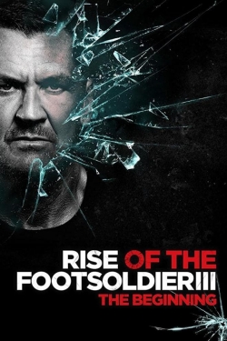 Watch free Rise of the Footsoldier 3 movies Hd online