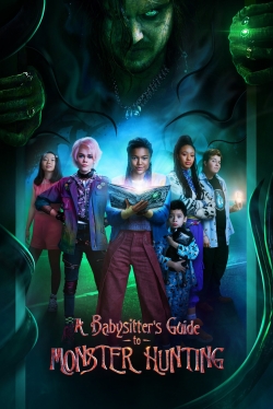 Watch free A Babysitter's Guide to Monster Hunting movies Hd online