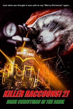 Watch free Killer Raccoons 2: Dark Christmas in the Dark movies Hd online