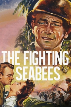 Watch free The Fighting Seabees movies Hd online