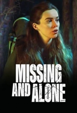 Watch free Missing and Alone movies Hd online