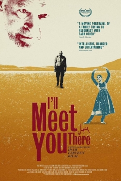 Watch free I'll Meet You There movies Hd online