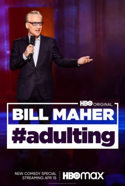 Watch free Bill Maher: #Adulting movies Hd online