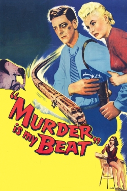 Watch free Murder Is My Beat movies Hd online