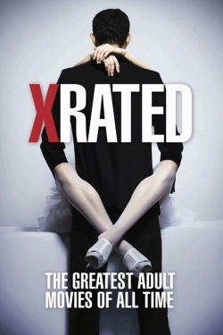 Watch free X-Rated: The Greatest Adult Movies of All Time movies Hd online