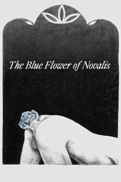 Watch free The Blue Flower of Novalis movies Hd online