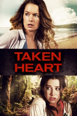 Watch free Taken Heart movies Hd online