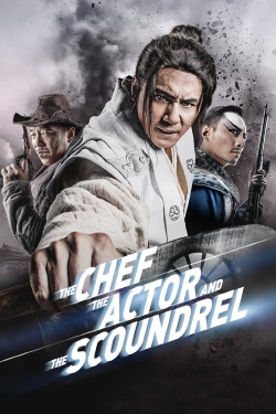 Watch free The Chef, The Actor, The Scoundrel movies Hd online