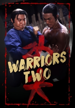 Watch free Warriors Two movies Hd online