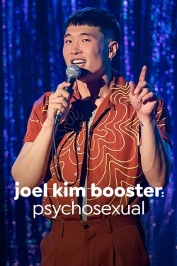 Watch free Joel Kim Booster: Pyschosexual movies Hd online