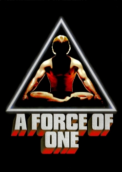 Watch free A Force of One movies Hd online