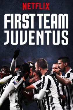 Watch free First Team: Juventus movies Hd online