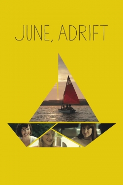 Watch free June, Adrift movies Hd online