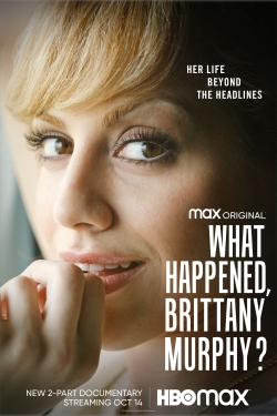 Watch free What Happened, Brittany Murphy? movies Hd online