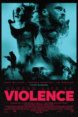 Watch free Random Acts of Violence movies Hd online