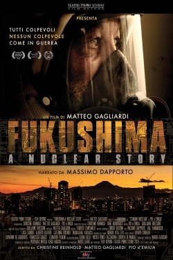 Watch free Fukushima: A Nuclear Story movies Hd online