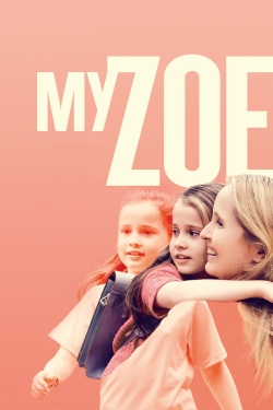 Watch free My Zoe movies Hd online