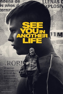 Watch free See You in Another Life movies Hd online