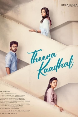 Watch free Theera Kaadhal movies Hd online