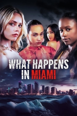 Watch free What Happens in Miami movies Hd online