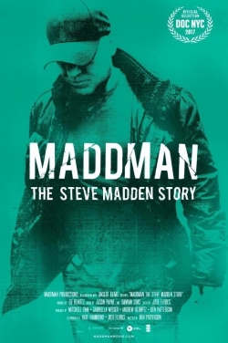 Watch free Maddman: The Steve Madden Story movies Hd online