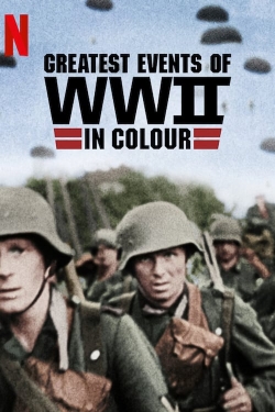 Watch free Greatest Events of World War II in Colour movies Hd online