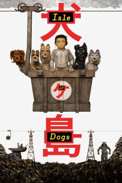 Watch free Isle of Dogs movies Hd online