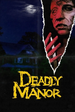 Watch free Deadly Manor movies Hd online