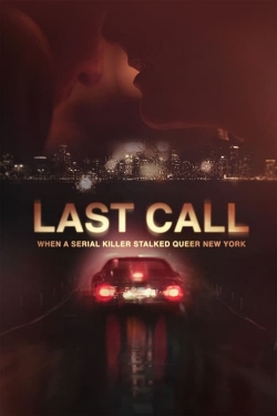 Watch free Last Call: When a Serial Killer Stalked Queer New York movies Hd online