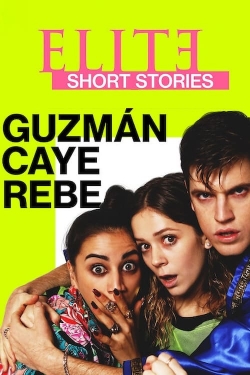 Watch free Elite Short Stories: Guzmán Caye Rebe movies Hd online