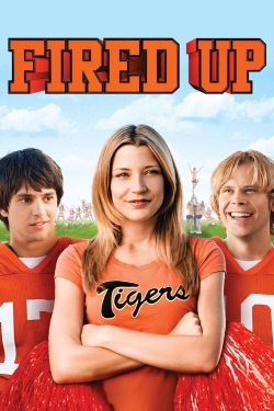 Watch free Fired Up! movies Hd online