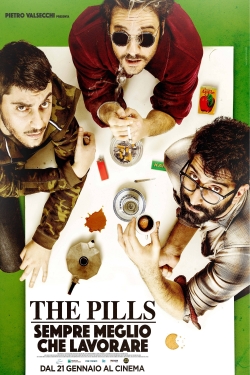 Watch free The Pills - Sempre meglio che lavorare movies Hd online