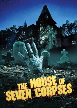 Watch free The House of Seven Corpses movies Hd online