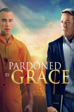 Watch free Pardoned by Grace movies Hd online