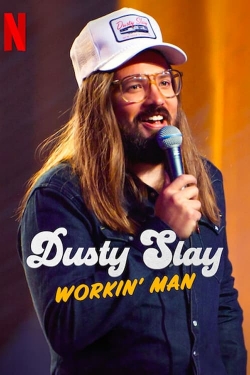 Watch free Dusty Slay: Workin' Man movies Hd online