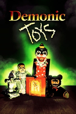 Watch free Demonic Toys movies Hd online