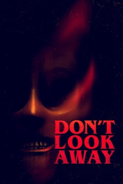 Watch free Don't Look Away movies Hd online