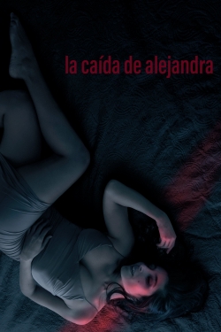 Watch free The Fall of Alejandra movies Hd online