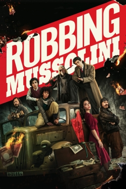 Watch free Robbing Mussolini movies Hd online