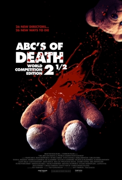 Watch free ABCs of Death 2 1/2 movies Hd online