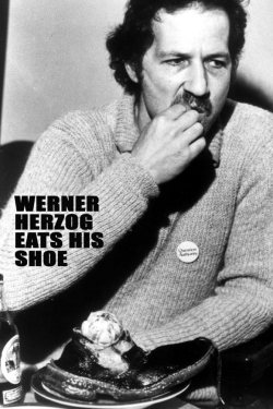 Watch free Werner Herzog Eats His Shoe movies Hd online