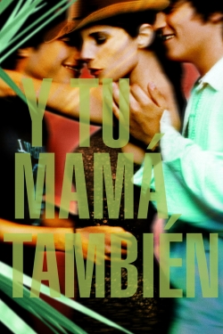 Watch free Y Tu Mamá También movies Hd online