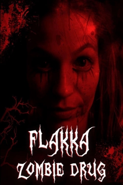 Watch free Flakka Zombie Drug movies Hd online