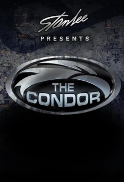 Watch free Stan Lee Presents: The Condor movies Hd online