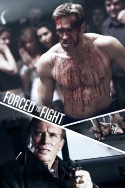 Watch free Forced To Fight movies Hd online