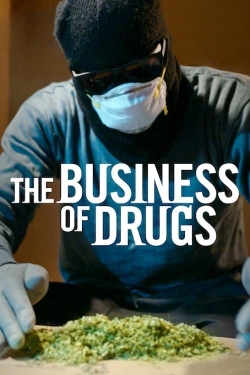 Watch free The Business of Drugs movies Hd online