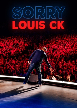 Watch free Louis C.K.: Sorry movies Hd online